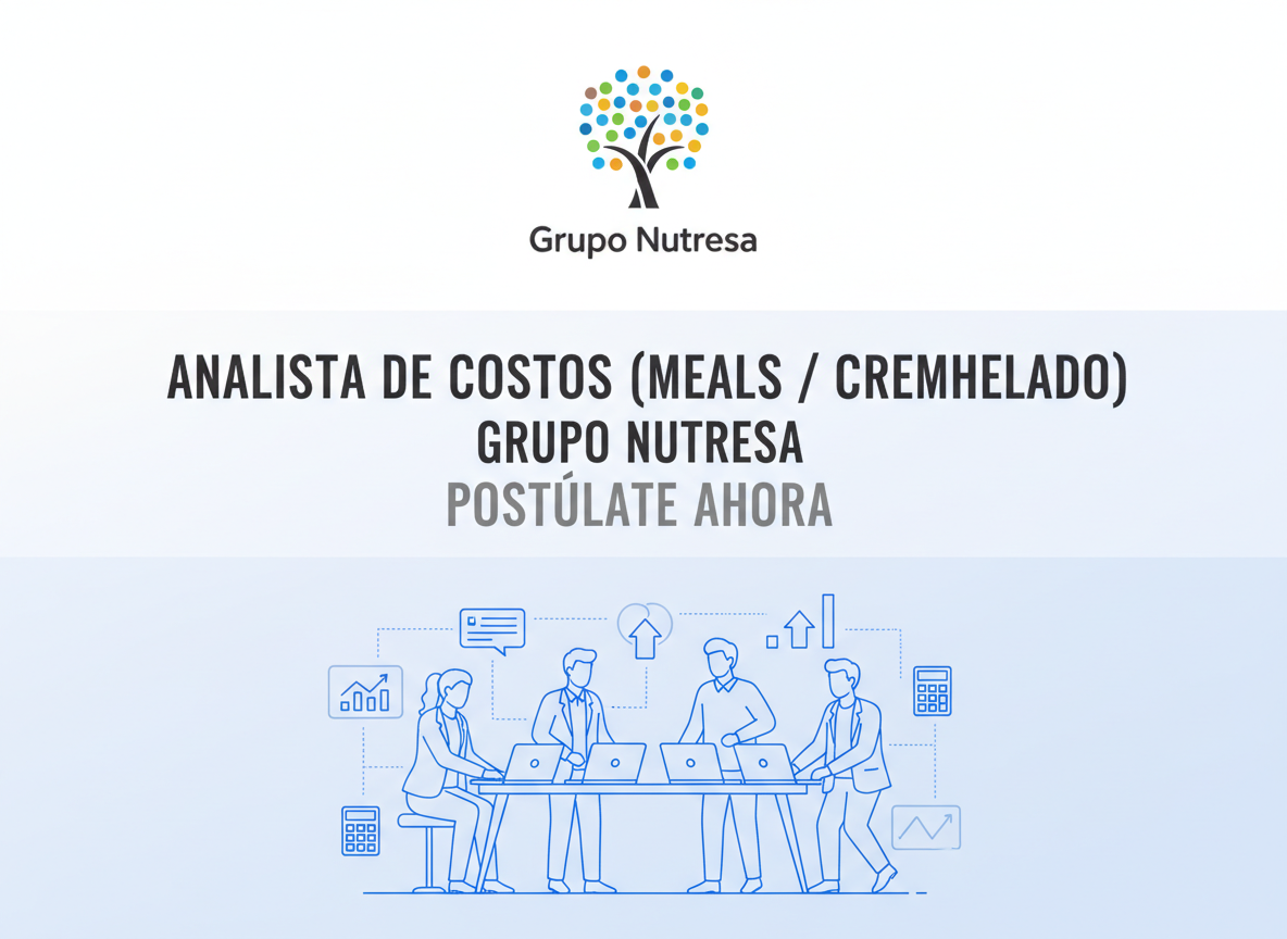 Empleo Analista de Costos (Meals / Cremhelado) | Grupo Nutresa | Colombia
