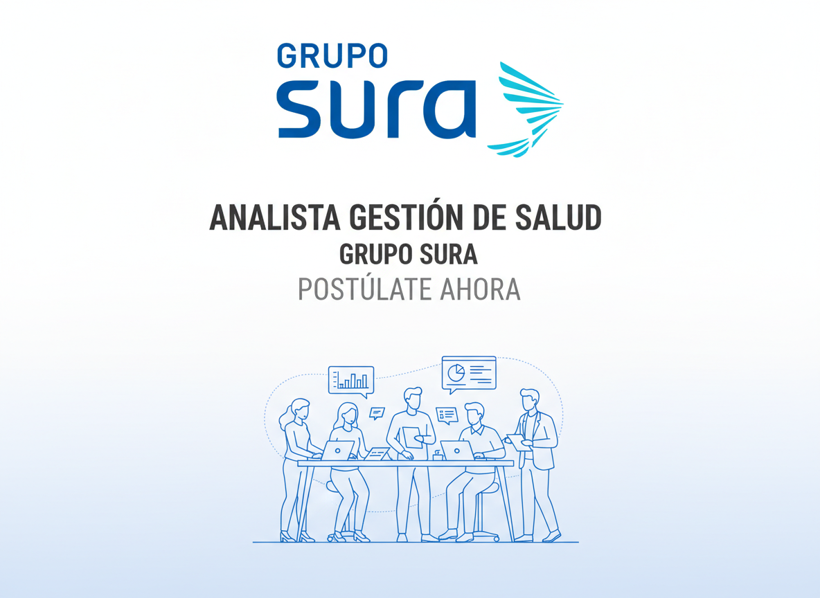 Empleo Analista Gestión de Salud | Grupo Sura | Colombia