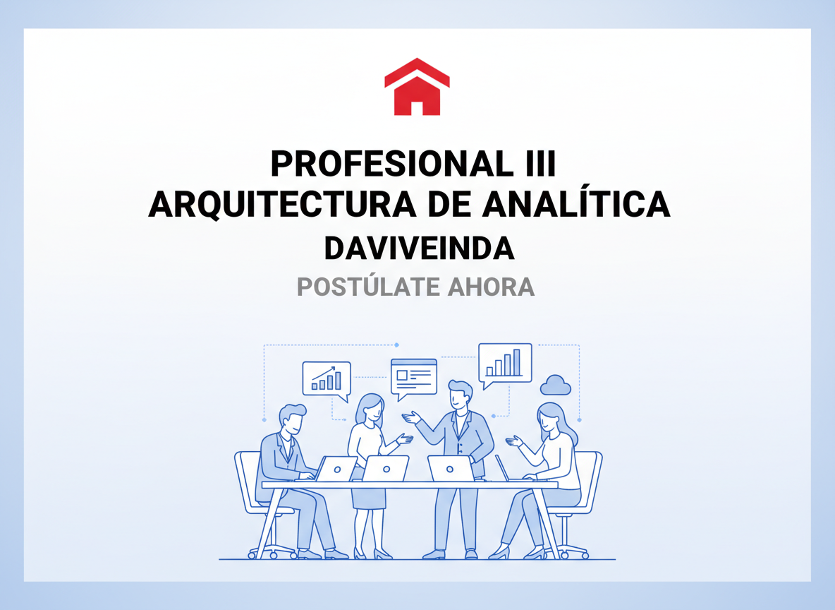 Empleo Profesional III Arquitectura de Analítica | Davivienda | Colombia
